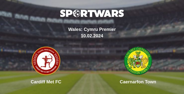 Where to watch the match Cardiff Met FC - Caernarfon Town