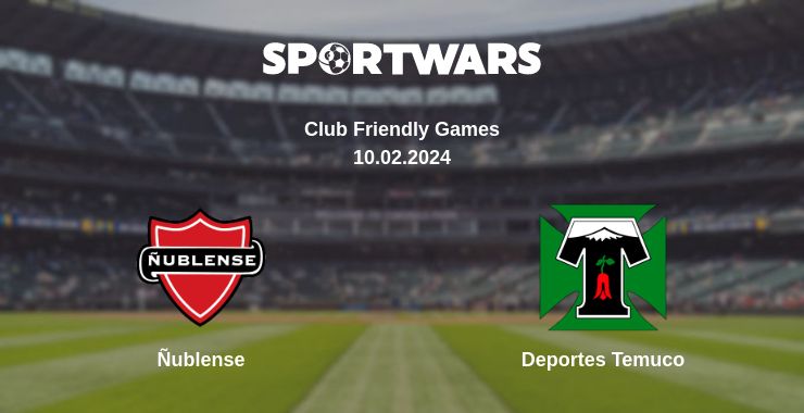 Where to watch the match Ñublense - Deportes Temuco