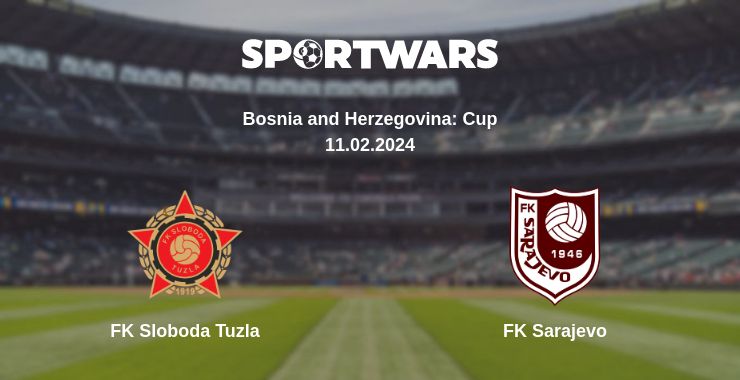 Where to watch the match FK Sloboda Tuzla - FK Sarajevo