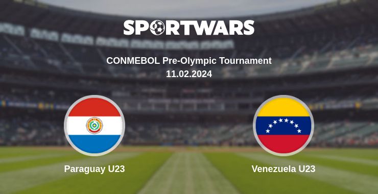 Where to watch the match Paraguay U23 - Venezuela U23