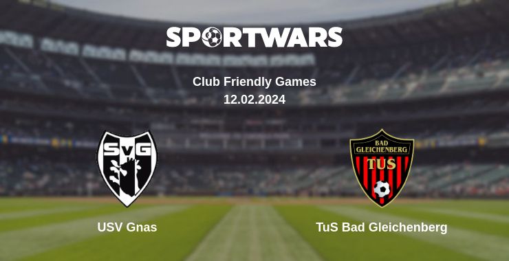 Where to watch the match USV Gnas - TuS Bad Gleichenberg