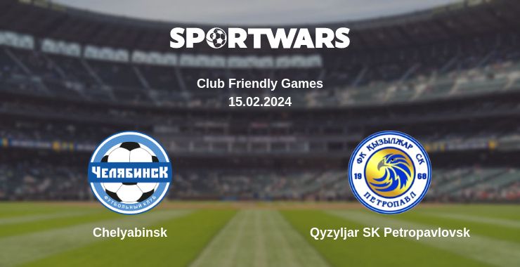 Where to watch the match Chelyabinsk - Qyzyljar SK Petropavlovsk