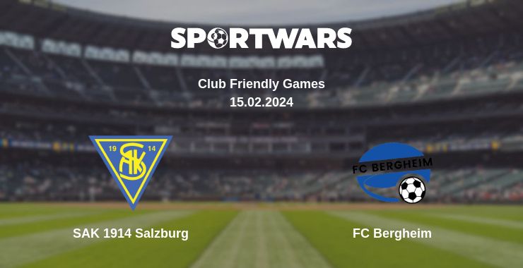 Where to watch the match SAK 1914 Salzburg - FC Bergheim