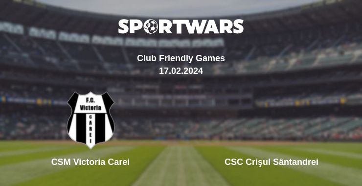 Where to watch the match CSM Victoria Carei - CSC Crişul Sântandrei