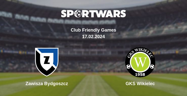 Where to watch the match Zawisza Bydgoszcz - GKS Wikielec