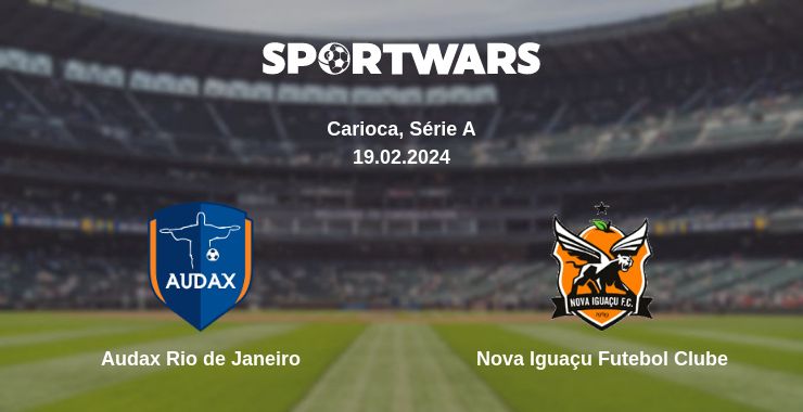 Where to watch the match Audax Rio de Janeiro - Nova Iguaçu Futebol Clube