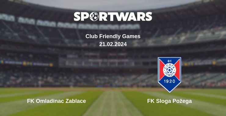 Where to watch the match FK Omladinac Zablace - FK Sloga Požega