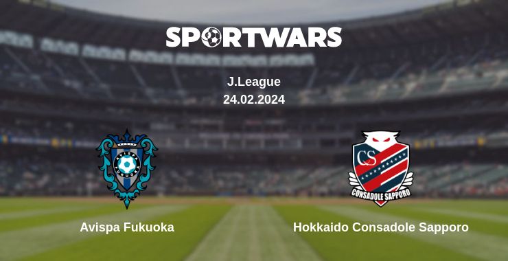 Where to watch the match Avispa Fukuoka - Hokkaido Consadole Sapporo