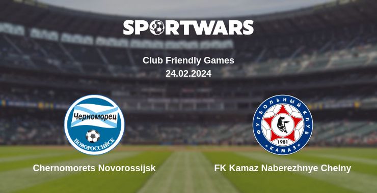 Where to watch the match Chernomorets Novorossijsk - FK Kamaz Naberezhnye Chelny