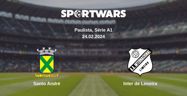 Where to watch the match Santo André - Inter de Limeira