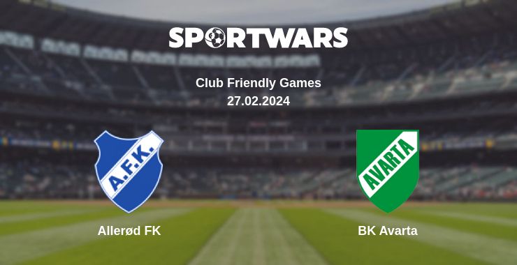 Where to watch the match Allerød FK - BK Avarta