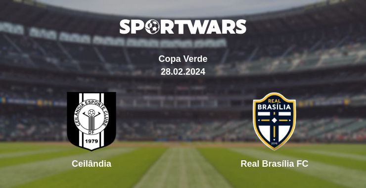 Where to watch the match Ceilândia - Real Brasília FC