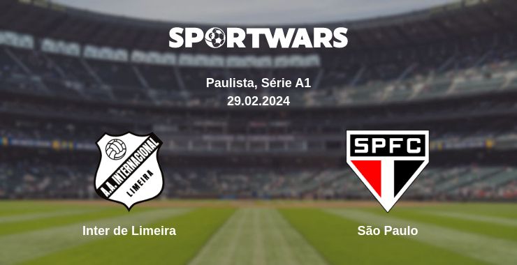 Where to watch the match Inter de Limeira - São Paulo