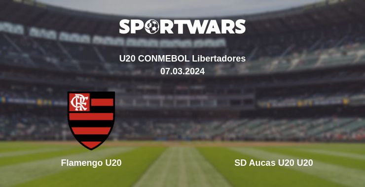 Where to watch the match Flamengo U20 - SD Aucas U20 U20