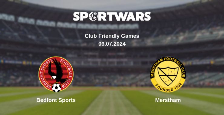 Where to watch the match Bedfont Sports - Merstham