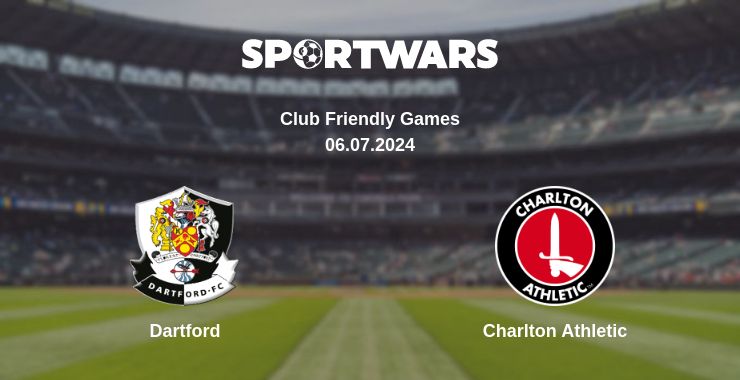 Where to watch the match Dartford - Charlton Athletic