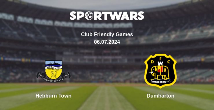 Where to watch the match Hebburn Town - Dumbarton