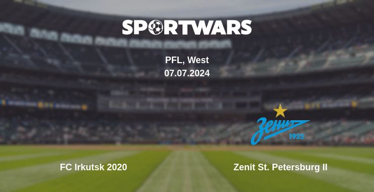 Where to watch the match FC Irkutsk 2020 - Zenit St. Petersburg II