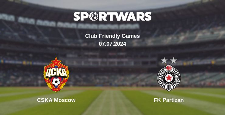 Where to watch the match CSKA Moscow - FK Partizan