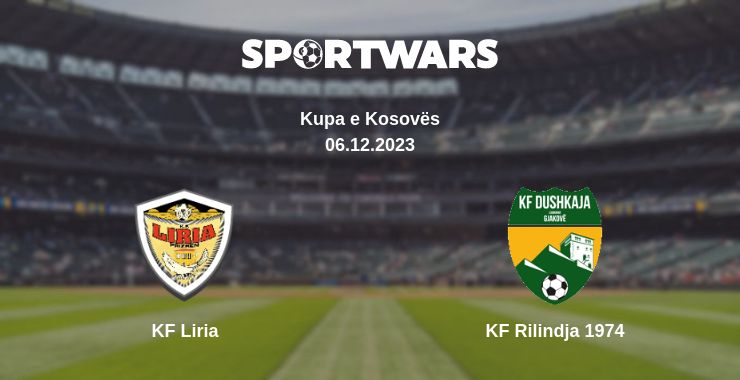 Where to watch the match KF Liria - KF Rilindja 1974