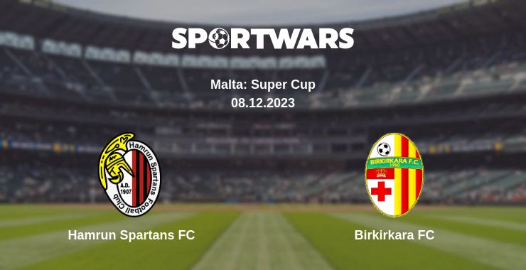 Where to watch the match Hamrun Spartans FC - Birkirkara FC