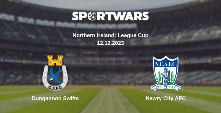 Where to watch the match Dungannon Swifts - Newry City AFC