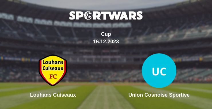 Where to watch the match Louhans Cuiseaux - Union Cosnoise Sportive