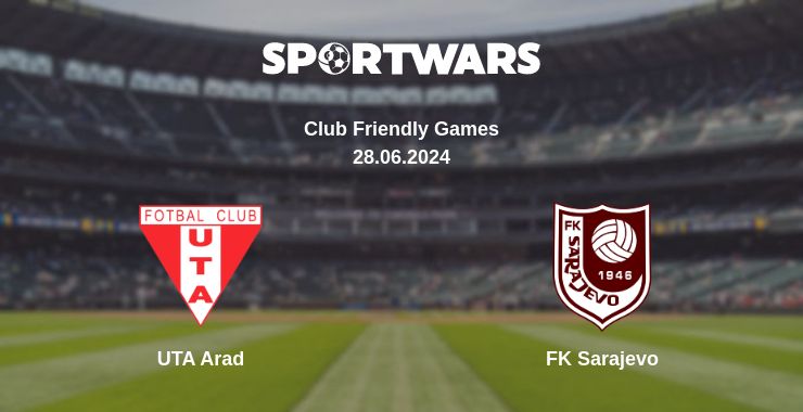 Where to watch the match UTA Arad - FK Sarajevo