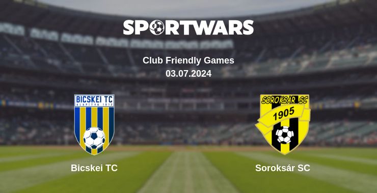 Where to watch the match Bicskei TC - Soroksár SC