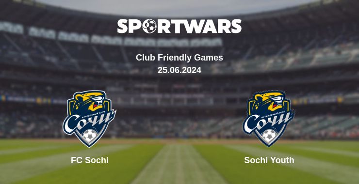 Where to watch the match FC Sochi - Sochi Youth