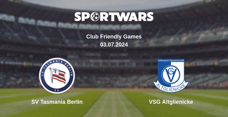 Where to watch the match SV Tasmania Berlin - VSG Altglienicke