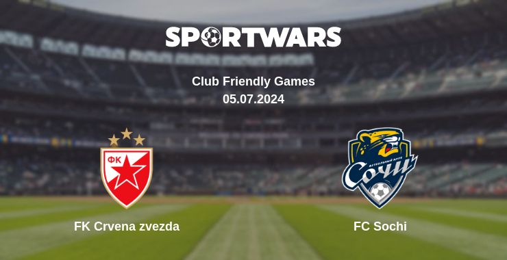 Where to watch the match FK Crvena zvezda - FC Sochi