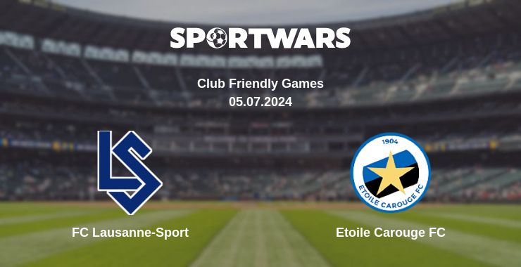 Where to watch the match FC Lausanne-Sport - Etoile Carouge FC