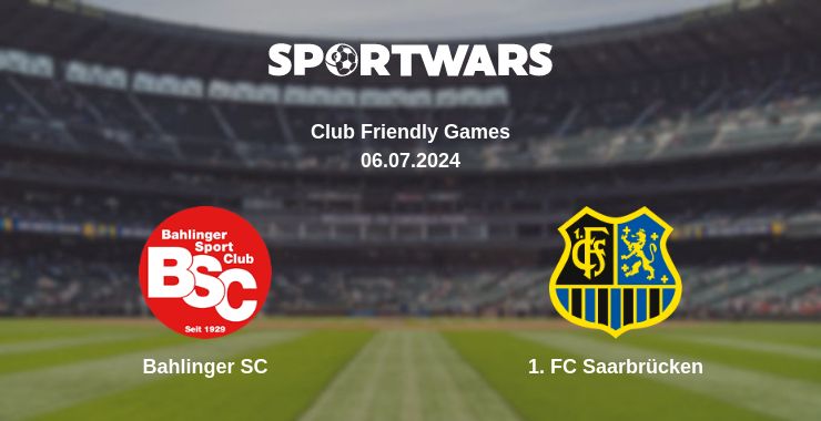 Where to watch the match Bahlinger SC - 1. FC Saarbrücken