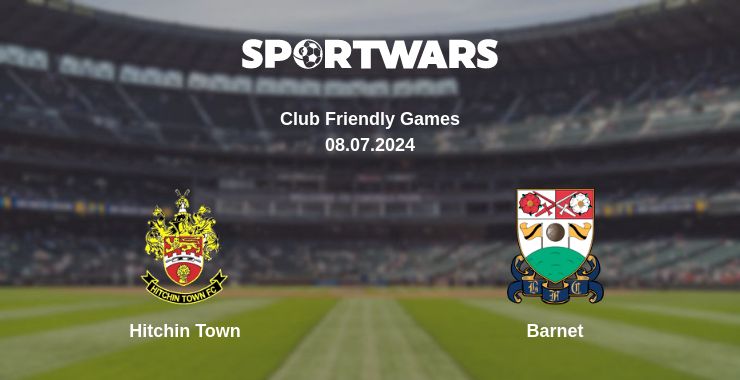 Where to watch the match Hitchin Town - Barnet