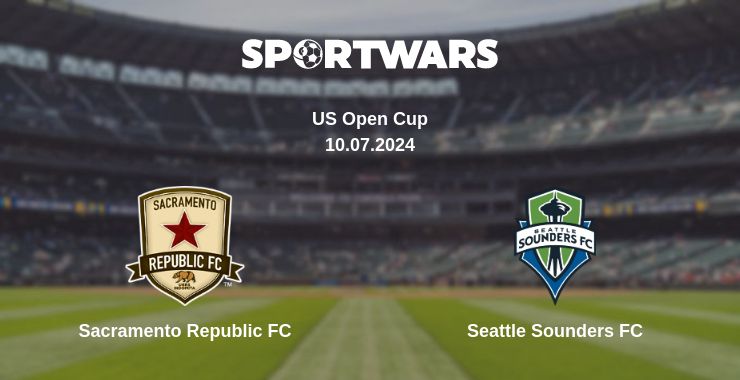 Where to watch the match Sacramento Republic FC - Seattle Sounders FC