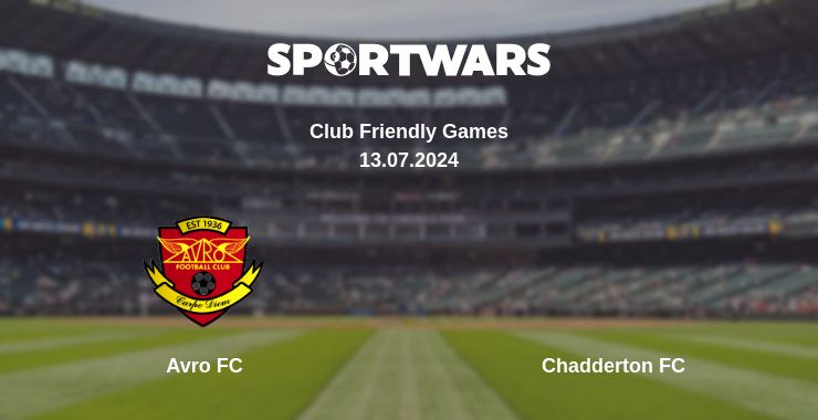 Where to watch the match Avro FC - Chadderton FC