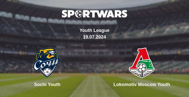 Where to watch the match Sochi Youth - Lokomotiv Moscow Youth