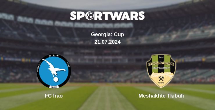 Where to watch the match FC Irao - Meshakhte Tkibuli