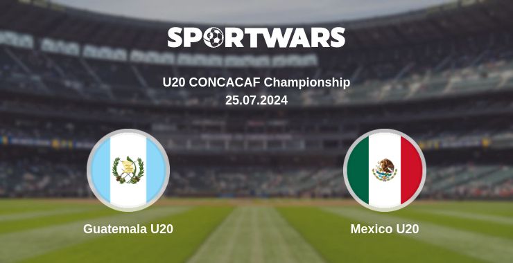 Where to watch the match Guatemala U20 - Mexico U20