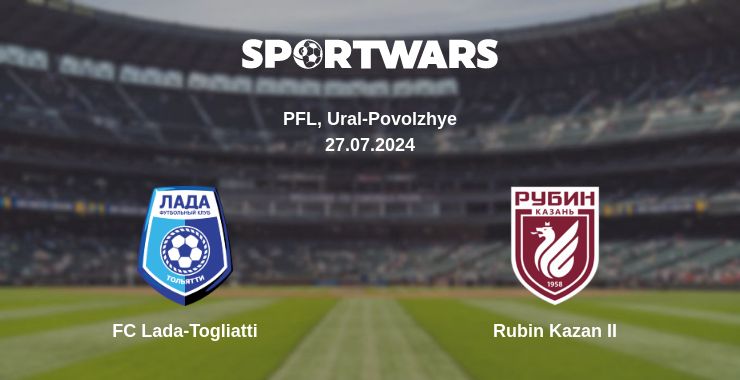 Where to watch the match FC Lada-Togliatti - Rubin Kazan II