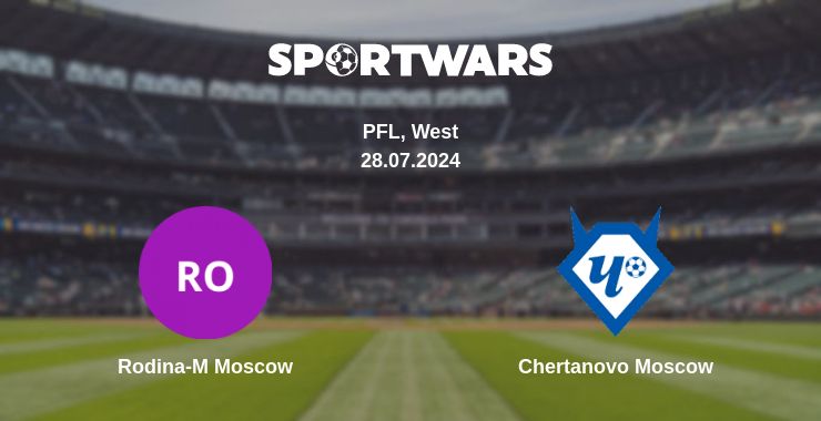 Where to watch the match Rodina-M Moscow - Chertanovo Moscow