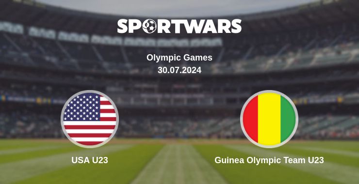 Where to watch the match USA U23 - Guinea Olympic Team U23