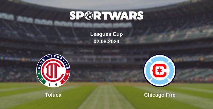 Where to watch the match Toluca - Chicago Fire