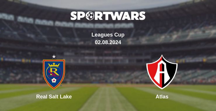 Where to watch the match Real Salt Lake - Atlas