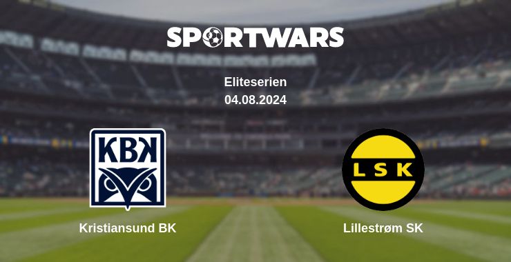 Where to watch the match Kristiansund BK - Lillestrøm SK