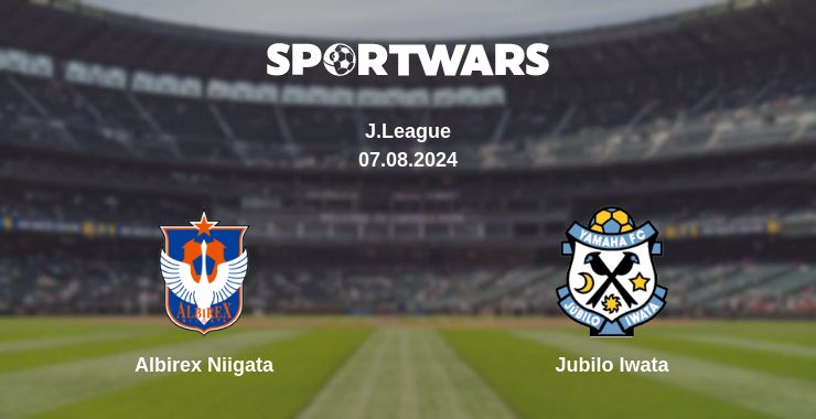 Where to watch the match Albirex Niigata - Jubilo Iwata