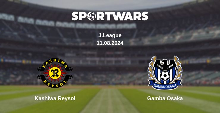 Where to watch the match Kashiwa Reysol - Gamba Osaka