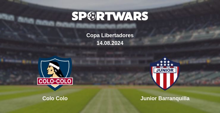 Where to watch the match Colo Colo - Junior Barranquilla