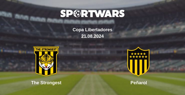 Where to watch the match The Strongest - Peñarol